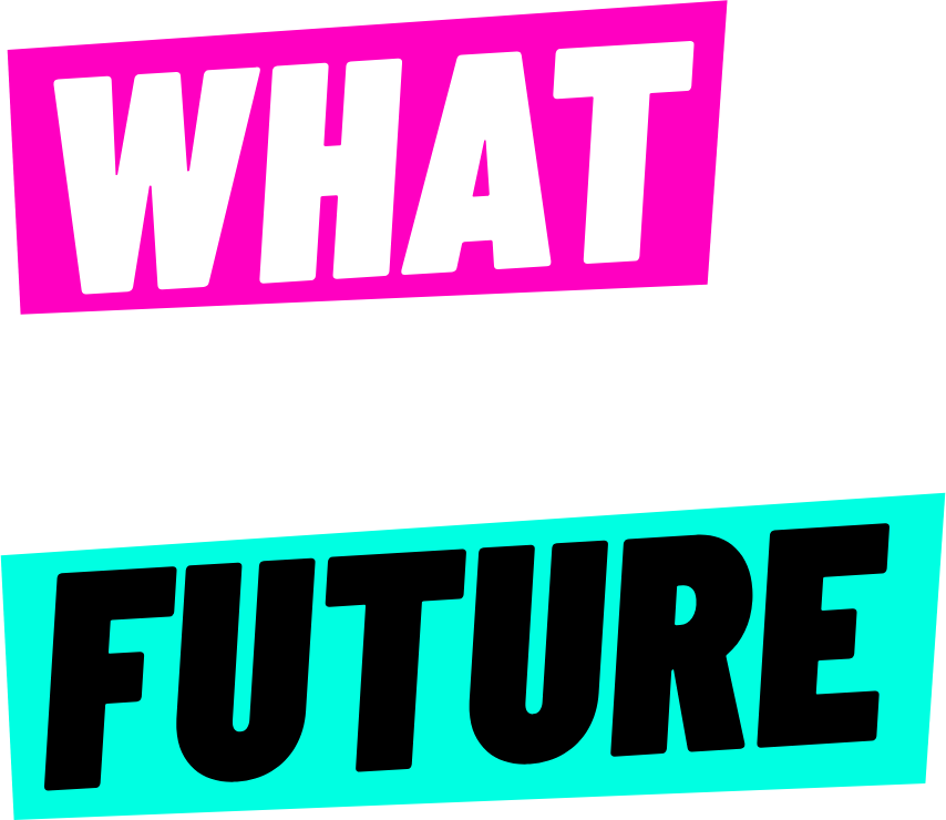 What The Future